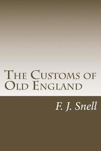 bokomslag The Customs of Old England