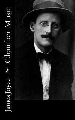 James Joyce - Chamber Music, Häftad