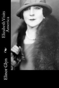 bokomslag Elizabeth Visits America