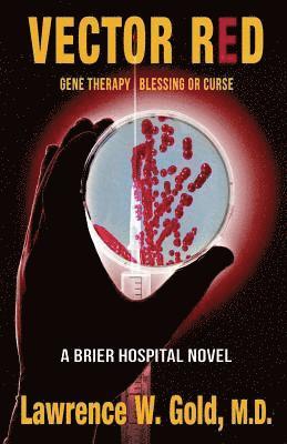 bokomslag Vector Red: Gene Therapy/ Blessing or Curse