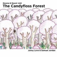 bokomslag Noona and Nooni visit The Candyfloss Forest