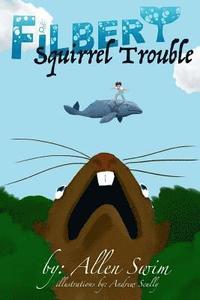 bokomslag Squirrel Trouble