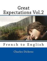 bokomslag Great Expectations Vol.2: French to English