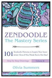 bokomslag Zendoodle: 101 Zendoodle Patterns to Inspire Your Inner Artist--Even if You Think You're Not One
