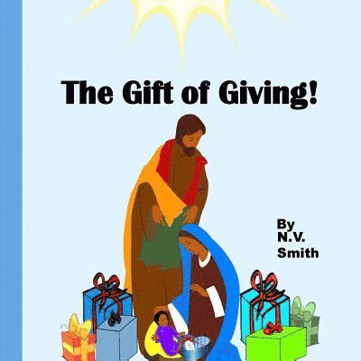 The Gift of Giving! 1