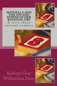 bokomslag Mathella and the Ups and Downs of Her Rational Day: A story about rational numbers