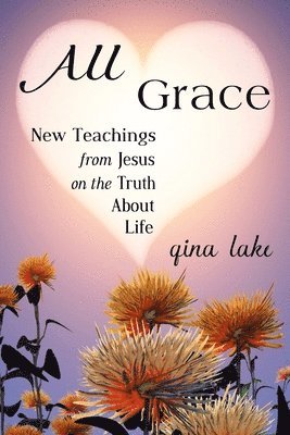 Gina Lake - All Grace, Häftad