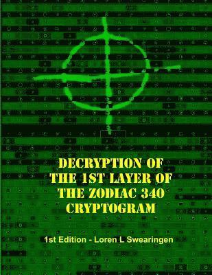 Decryption of the 1st Layer of the Zodiac 340 Cryptogram 1