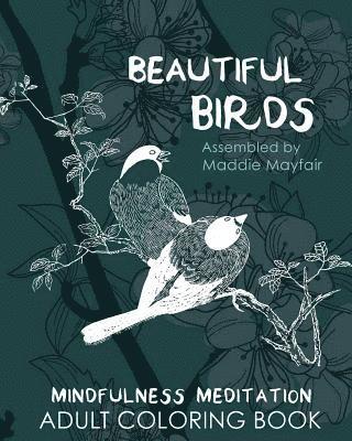 bokomslag Beautiful Birds Mindfulness Meditation Adult Coloring Book