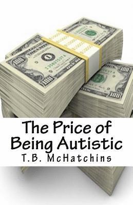 The Price of Being Autistic 1