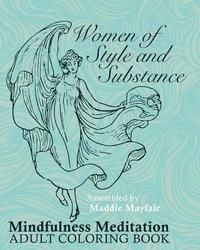 bokomslag Women of Substance and Style Mindfulness Meditation Adult Coloring Book