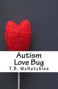 bokomslag Autism Love Bug