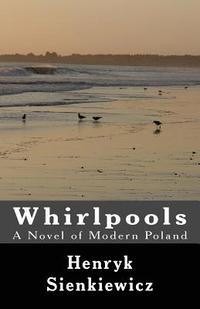 bokomslag Whirlpools: A Novel of Modern Poland