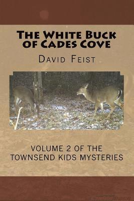 David Feist - The White Buck of Cades Cove, Häftad