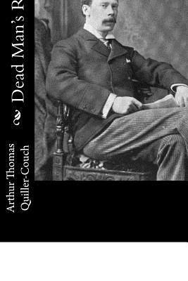 Arthur Thomas Quiller-Couch - Dead Man's Rock, Häftad