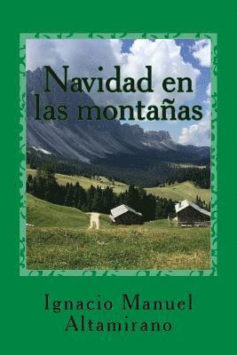 Ignacio Manuel Altamirano - Navidad en las montañas, Häftad