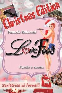 bokomslag LoveFood: Scrittrice ai Fornelli - Christmas Edition