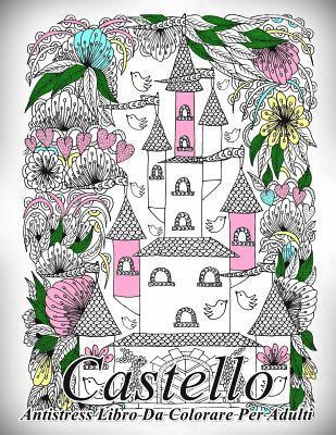 Castello: Antistress Libro Da Colorare Per Adulti 1