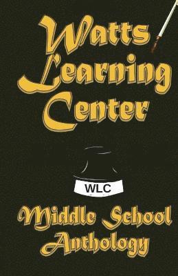 bokomslag Watts Learning Center Anthology