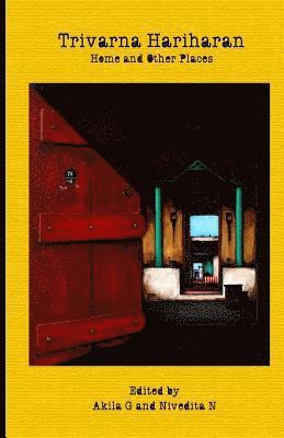 bokomslag Home and Other Places: a poetry collection by Trivarna Hariharan