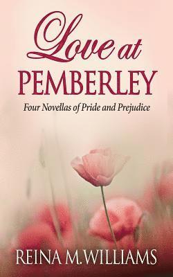 Reina M Williams - Love at Pemberley, Häftad