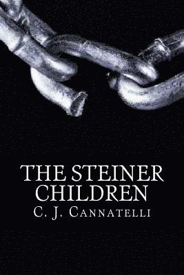 The Steiner Children: The Steiner House Saga 1