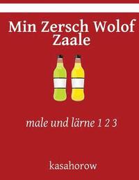 bokomslag Min Zersch Wolof Zaale: male und lärne 1 2 3