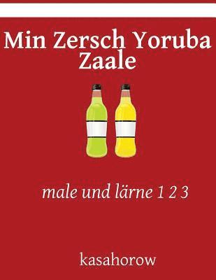 Min Zersch Yoruba Zaale: male und lärne 1 2 3 1