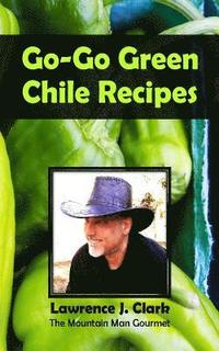 bokomslag Go-Go Green Chile Recipes