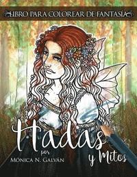 bokomslag Hadas y Mitos: Libro para Colorear de Fantasía