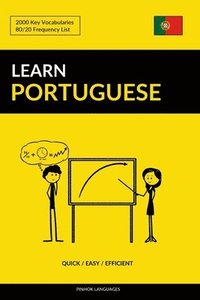 bokomslag Learn Portuguese - Quick / Easy / Efficient