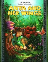 bokomslag Anya and Her Wings / English Edition: Fairy Tale / (Anya Stories) (Volume 3)