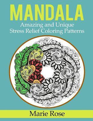 bokomslag Mandala: Amazing and Unique Stress Relief Coloring Patterns