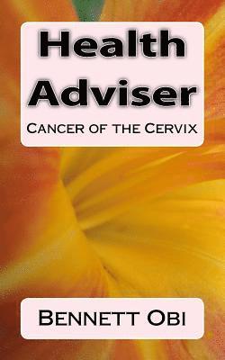 bokomslag Health Adviser: Cancer of the Cervix