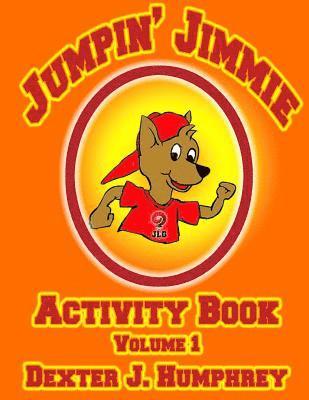 bokomslag Jumpin' Jimmie Activity Book volume 1 [FINAL 2016]