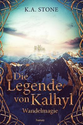 bokomslag Wandelmagie: Die Legende von Kalhyl