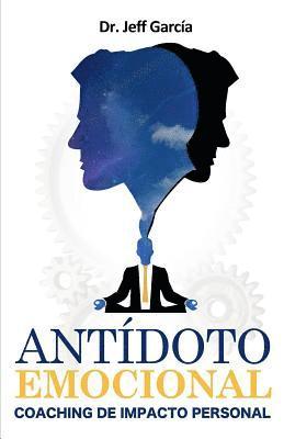 Antidoto Emocional: Coaching de Impacto Personal 1