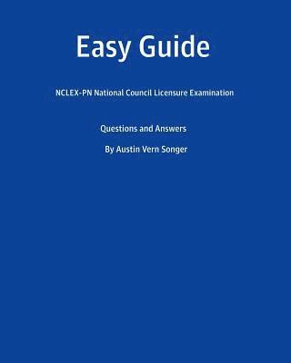 bokomslag Easy Guide: Nclex-PN National Council Licensure Examination: Questions and Answers