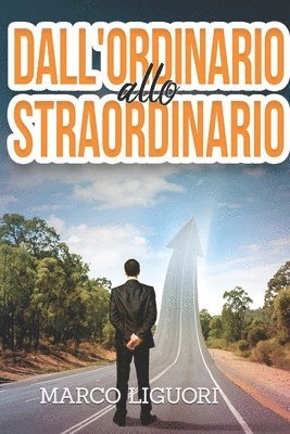 bokomslag Dall'Ordinario allo Straordinario