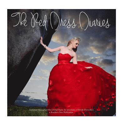 The Red Dress Diaries: A journey to promote stroke awareness 1