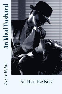 Oscar Wilde, Sir Angels - An Ideal Husband, Häftad