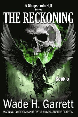 The Reckoning- Most Gruesome Series on the Market. 1