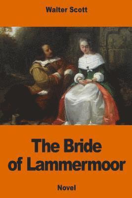 bokomslag The Bride of Lammermoor