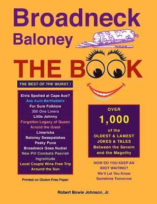 Broadneck Baloney: The Book 1