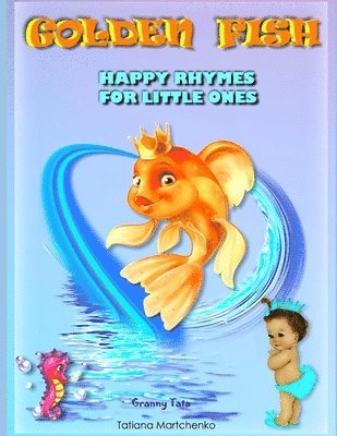 bokomslag Golden Fish: Happy rhymes for little ones