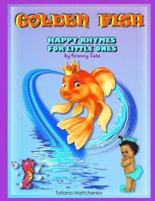 Golden Fish: Happy rhymes for little ones 1