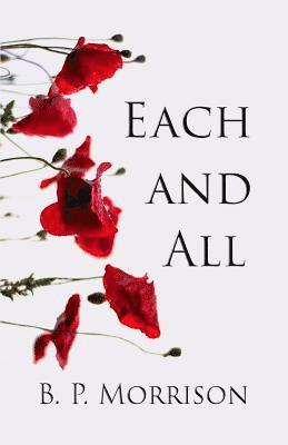 B. P. Morrison - Each and All, Häftad