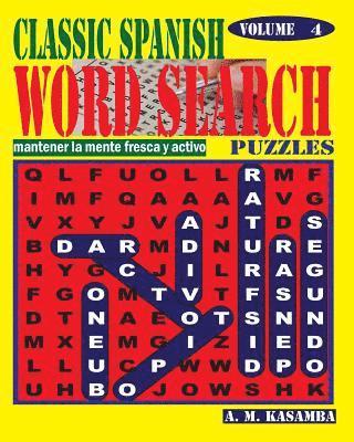 bokomslag CLASSIC SPANISH Word Search Puzzles. Vol. 4