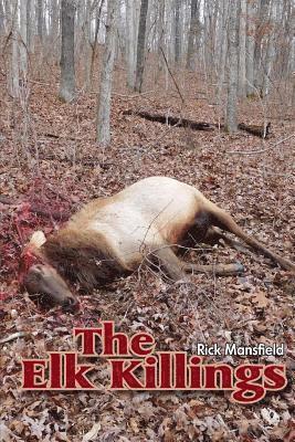 The Elk Killings 1