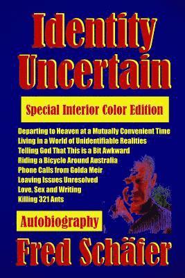 bokomslag Identity Uncertain: Autobiography, Special Interior Color Edition